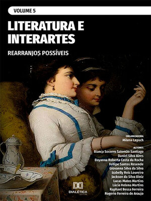 cover image of Literatura e interartes: rearranjos possíveis, Volume 5